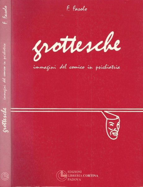 Grottesche Immagini del comico in psichiatria
