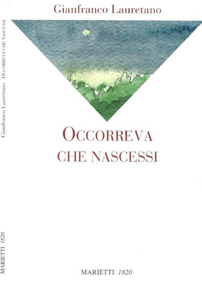 Occorreva che nascessi