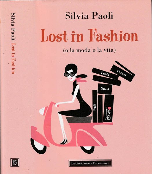 Lost in fashion o la moda o la vita