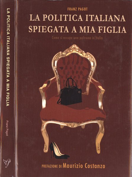 La politica italiana spiegata a mia figlia