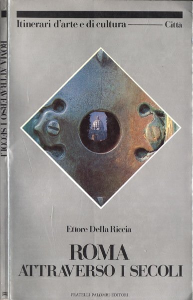 Roma attraverso i secoli