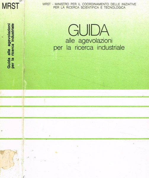 Guida alle agevolazioni per la ricerca industriale