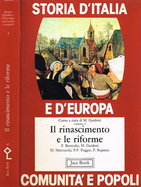 Storia d'Italia e d' Europa: comunità e popoli 3. Il …