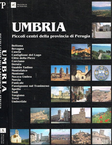 Umbria. Piccoli centri della provincia di Perugia