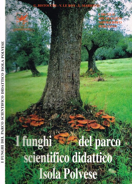 I funghi del parco scientifico didattico isola polvese