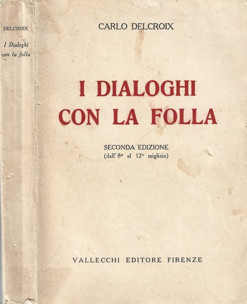 I dialoghi con la folla