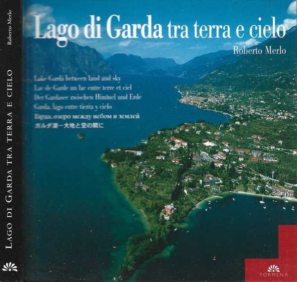 Lago di Garda tra terra e cielo