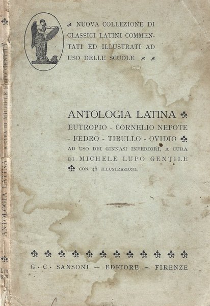 Antologia latina Eutropio-Cornelio Nepote-Fedro-Tibullo-Ovidio