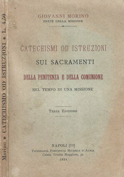 Catechismi od istruzioni Sui Sacramenti della Penitenza e della comunione …