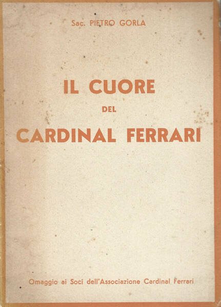 Il cuore del Cardinal Ferrari