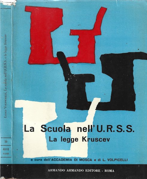 La scuola nell'U.R.S.S. e la Legge Kruscev