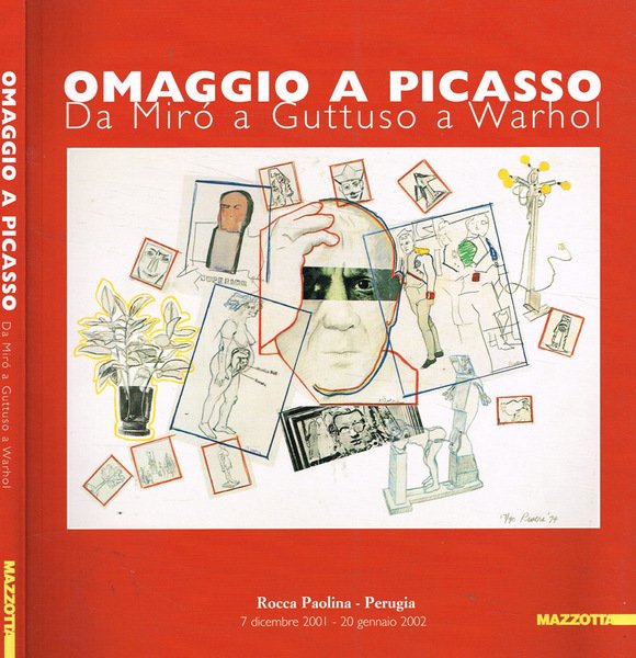 Omaggio a Picasso. Da Mirò a Guttuso a Warhol
