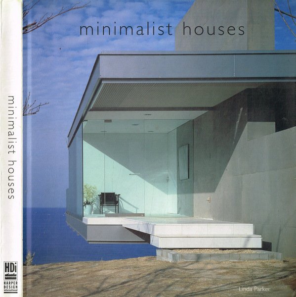 Minimalist houses
