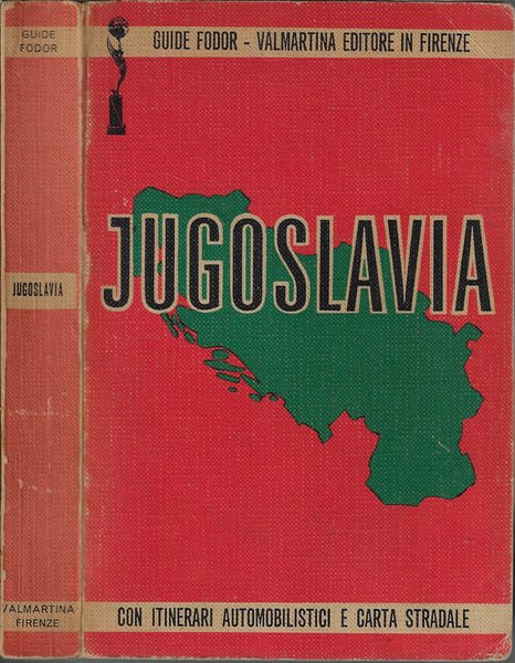 Jugoslavia Con itinerari automobilistici e carta stradale