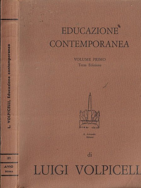 Educazione contemporanea Volume I Aspetti e problemi