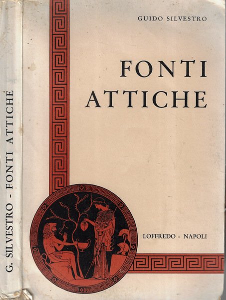 Fonti attiche Temi greci per il liceo classico