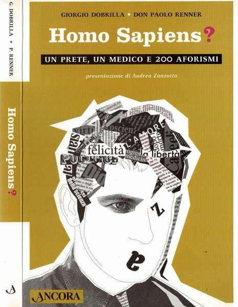 Homo Sapiens? Un prete, un medico e 200 aforismi
