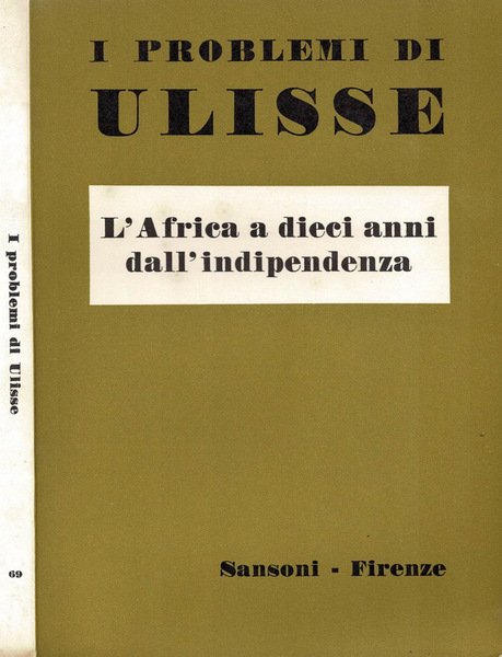 I problemi di Ulisse - 1971, vol. XI - L'Africa a dieci anni dall'indipendenza