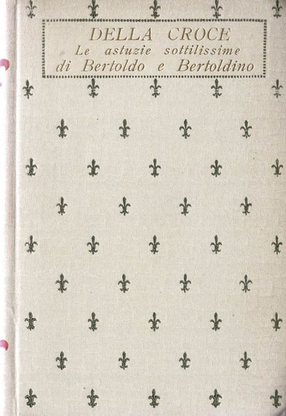 Le astuzie sottilissime di Bertoldo e Bertoldino