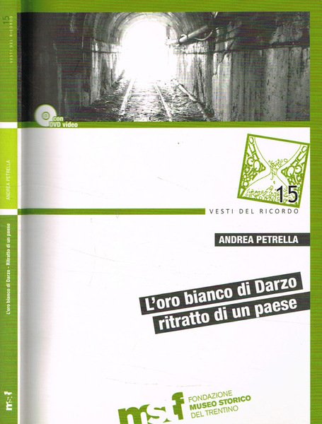 L'oro bianco di Darzo ritratto di un paese | Immagine principale
