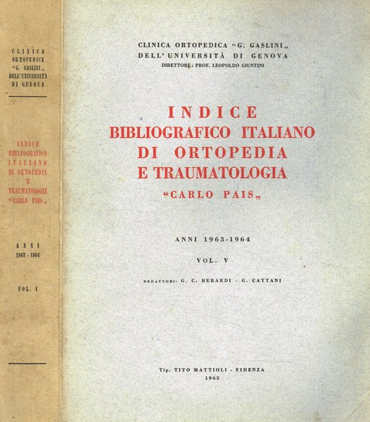 Indice bibliografico italiano di ortopedia e traumatologia Carlo Pais vol.V … | Immagine principale