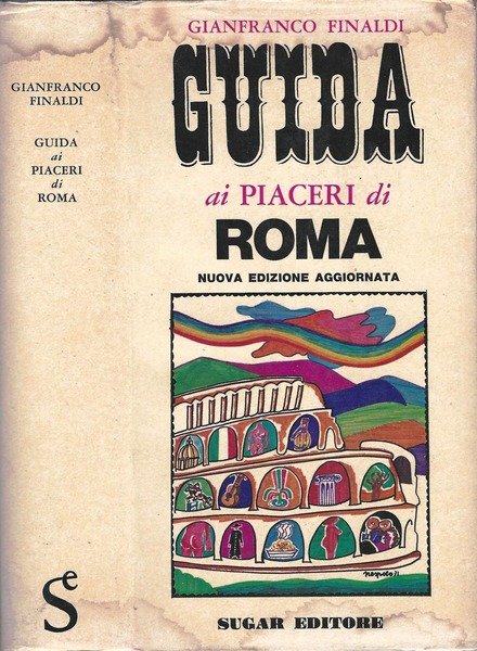 Guida ai piaceri di Roma