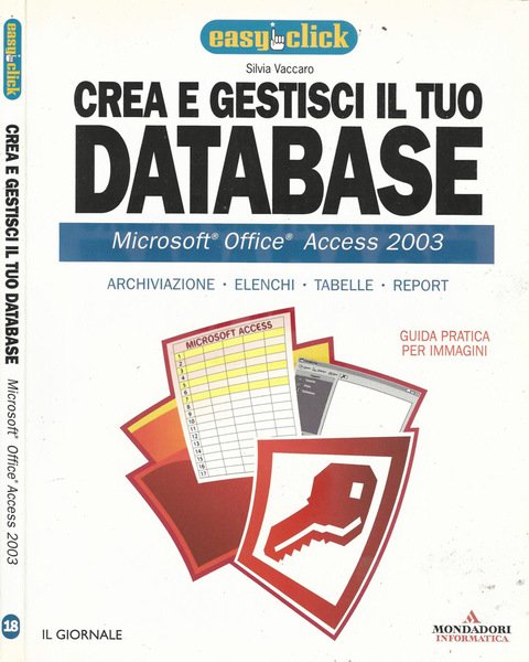 Crea e gestisci il tuo database - Microsoft Office Acces …