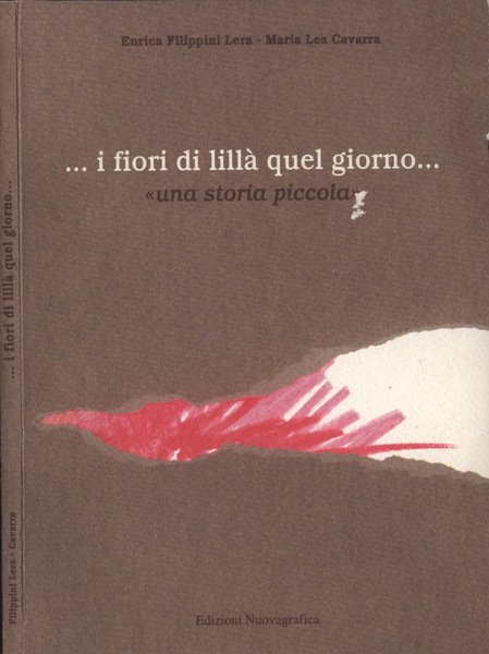 I fiori di lillà quel giorno Una storia piccola