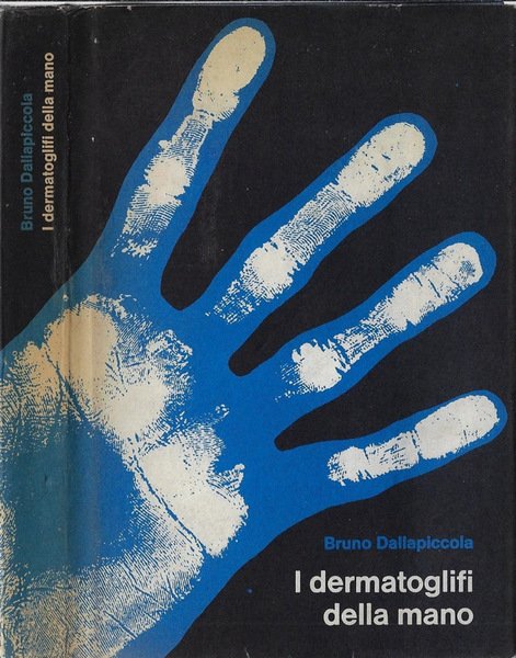 I dermatoglifi della mano