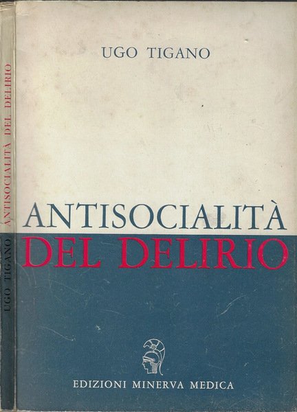 Antisocialità del delirio