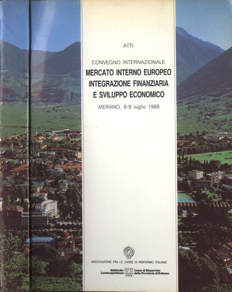 Mercato interno europeo. Integrazione finanziaria e sviluppo economico