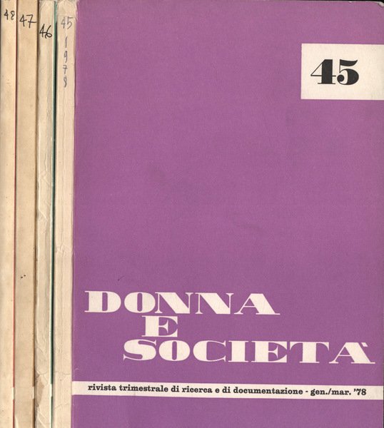 Donna e società Anno 1978 n. 45 - 46 - …