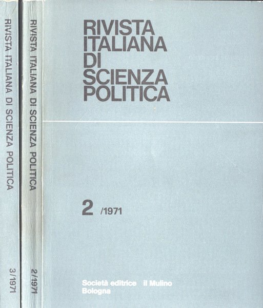 Rivista italiana di scienza politica Anno 1971 n. 2 - …