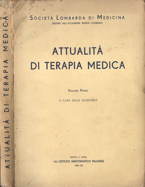 Attualità di terapia medica Vol. I