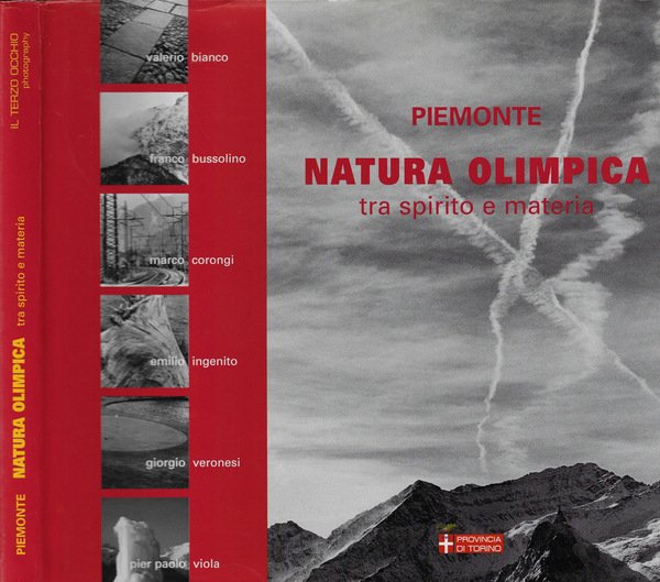 Piemonte natura olimpica tra spirito e materia