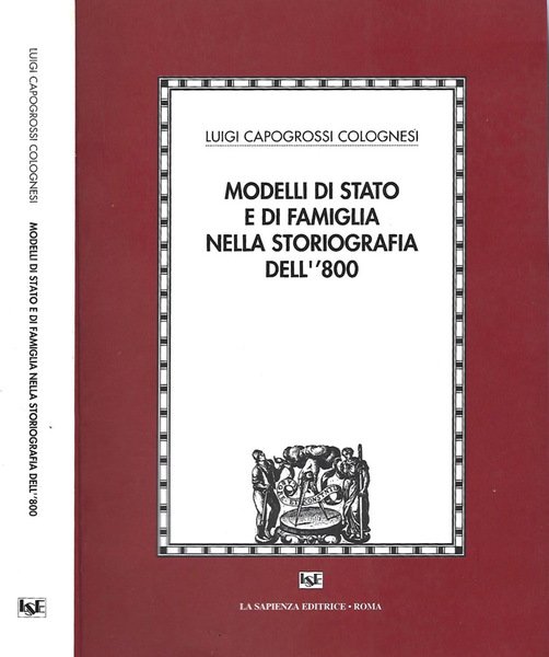 Modelli di Stato e di Famiglia nella Storiografia dell' '800