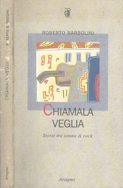 Chiamala veglia Storie tra sonno e rock