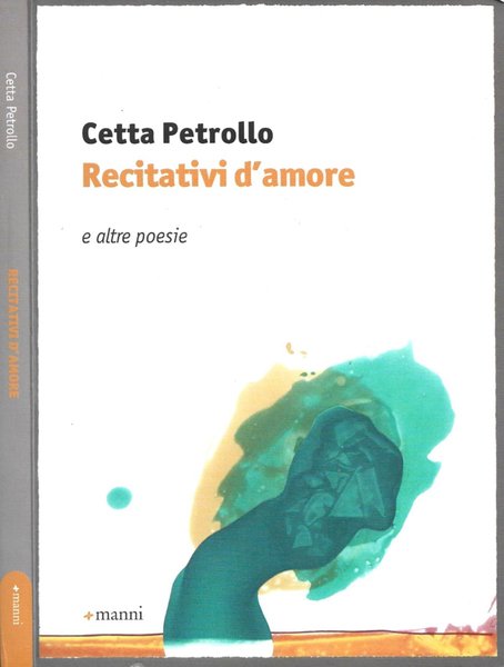 Recitativi d'amore e altre poesie ( 1977-2013 )