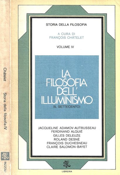 Storia della filosofia. La filosofia dell'Illuminismo ( il Settecento ). Volume IV