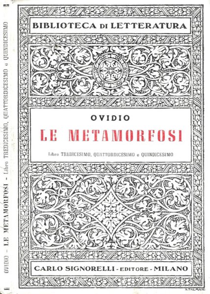 Le metamorfosi Libro tredicesimo, quattordicesimo e quindicesimo