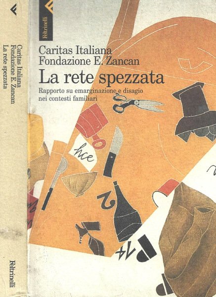 La rete spezzata Rapporto su emarginazione e disagio nei contesti …