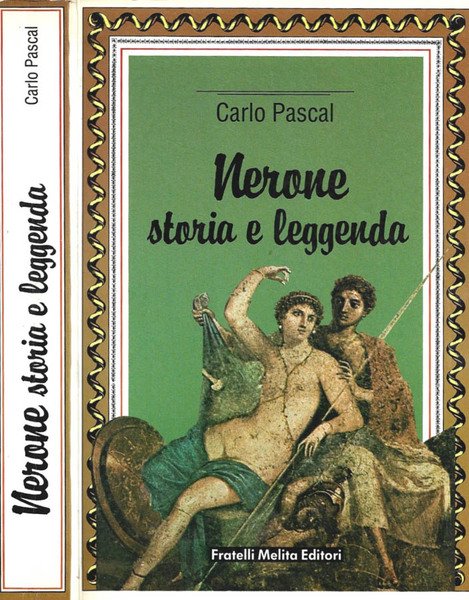 Nerone storia e leggenda