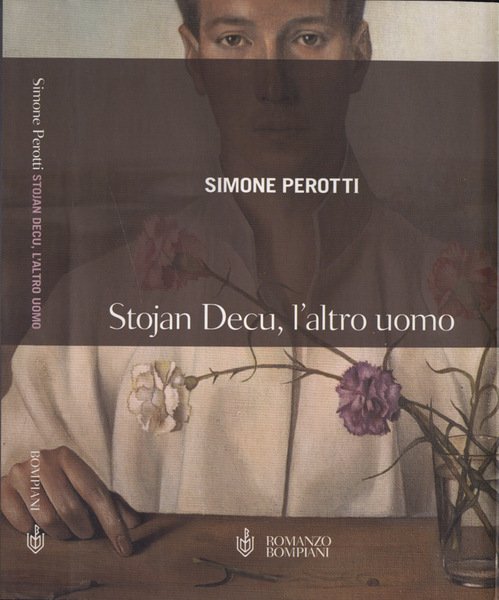 Stojan Decu, l' altro uomo