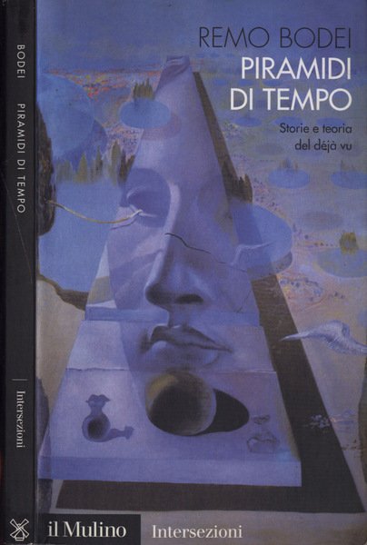 Piramidi di tempo Storia e teoria del déja vu