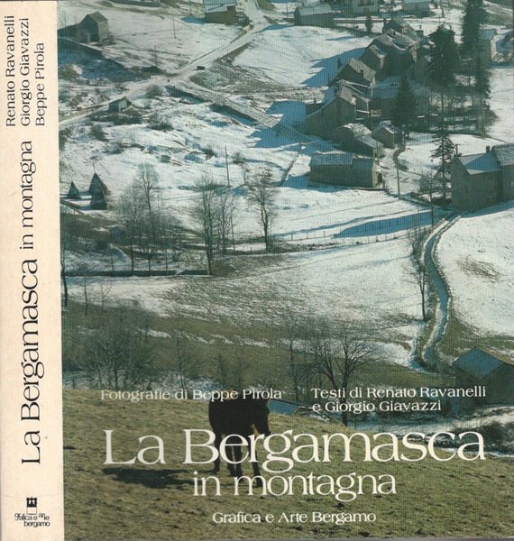La Bergamasca in montagna