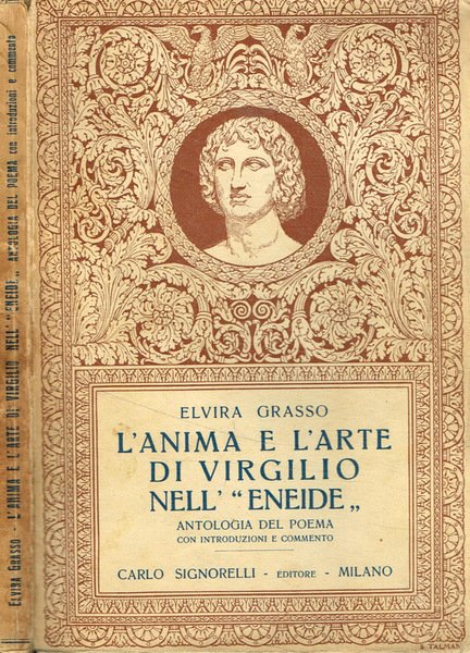 L'Anima e l'arte di Virgilio nell'eneide Antologia del poema