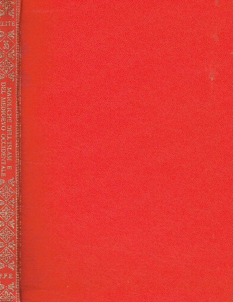 Maioliche dell'Islam e del Medioevo occidentale