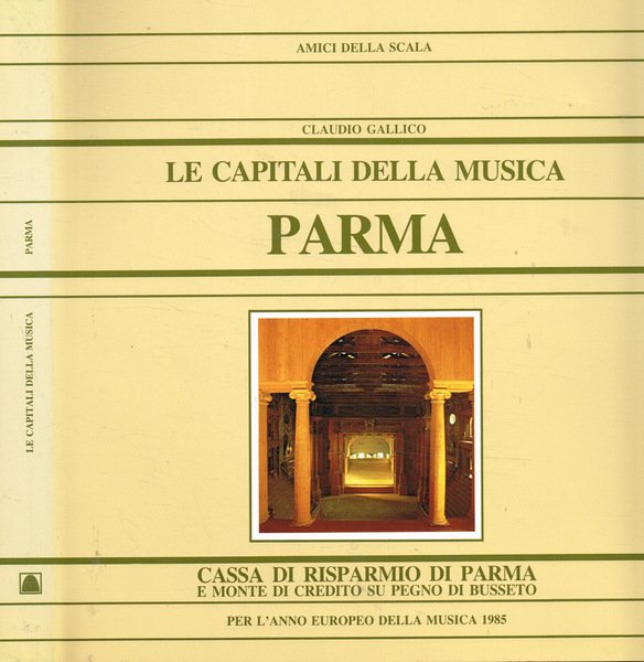 Le capitali della musica. Parma