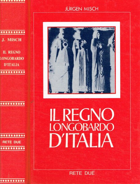 Il regno longobardo d'italia