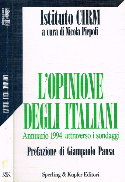 Istituto CIRM. L'opinione degli italiani annuario 1994 attraverso i sondaggi